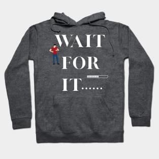 Wait for it..... Hoodie